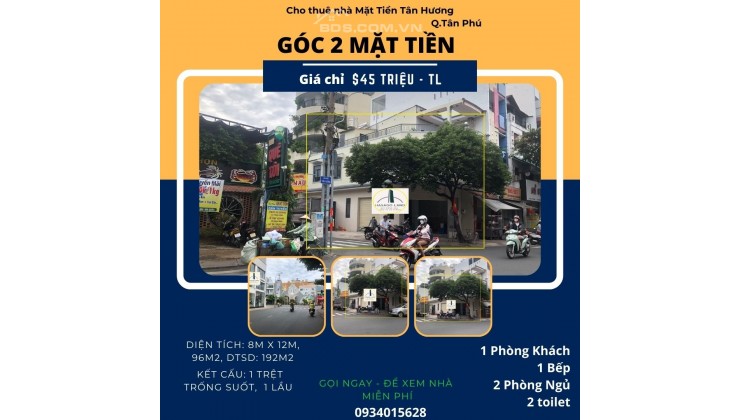 Cho thuê nhà 2 Mặt Tiền Tân Hương 96m2,1 Lầu,NGANG 8M-gần ngã 4